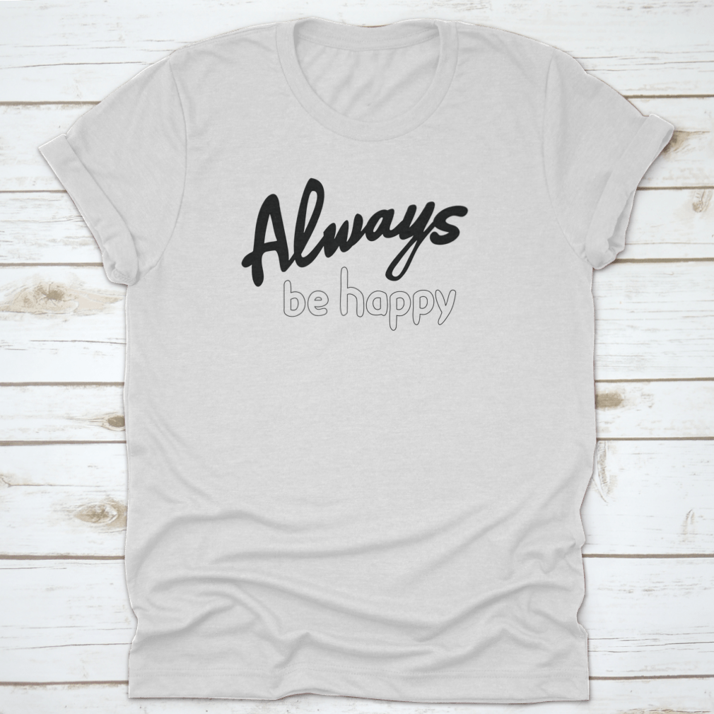 Always Be Happy. Bible Verse Quote. Motivation, Stylish, Christian