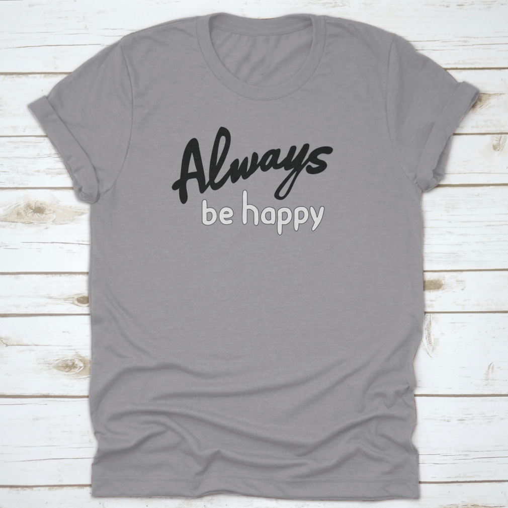 Always Be Happy. Bible Verse Quote. Motivation, Stylish, Christian